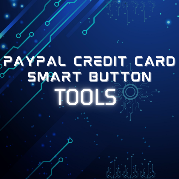 Paypal Creadit Card Smart Button Tools