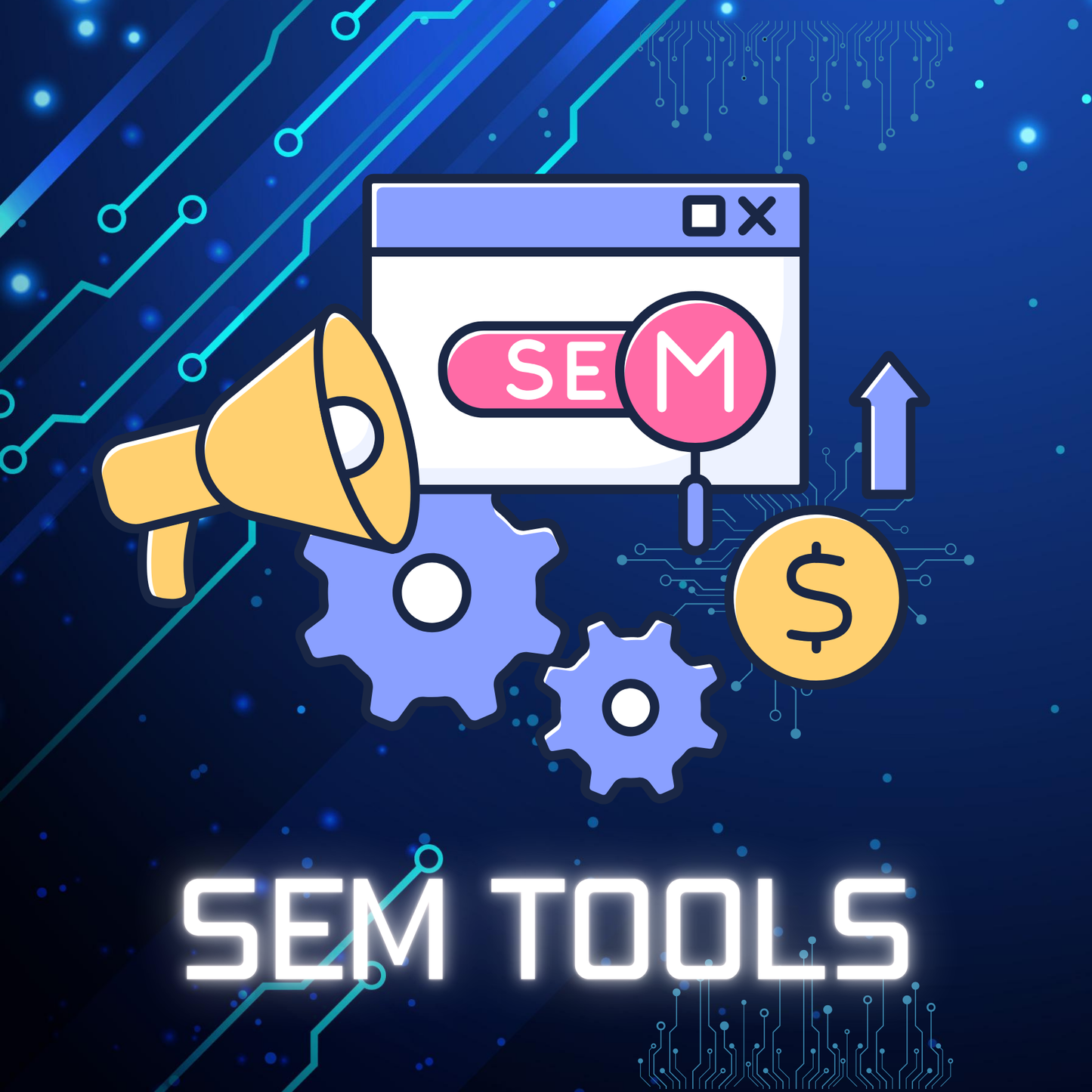 SEM TOOLS