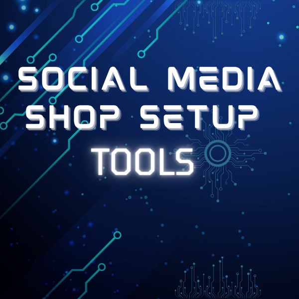 Social Media Shop Setup Tool